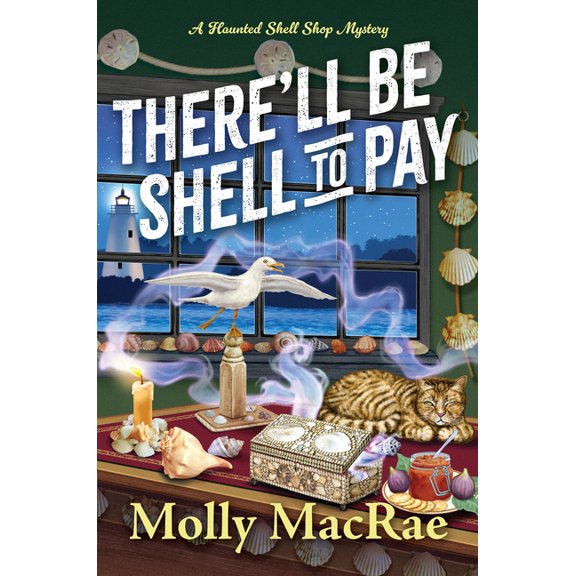 A Haunted Shell Shop Mystery There'll Be Shell to Pay, (Paperback)