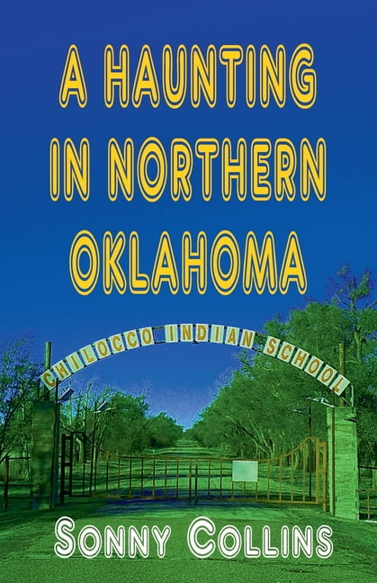 A Haunting in Northern Oklahoma, (Paperback)