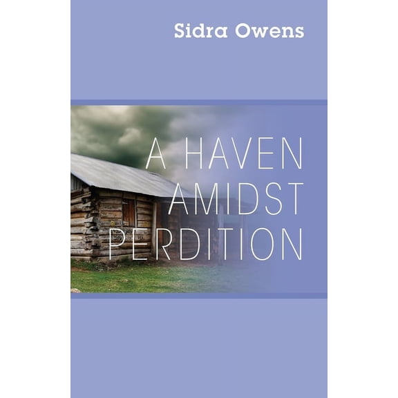 A Haven Amidst Perdition (Paperback)