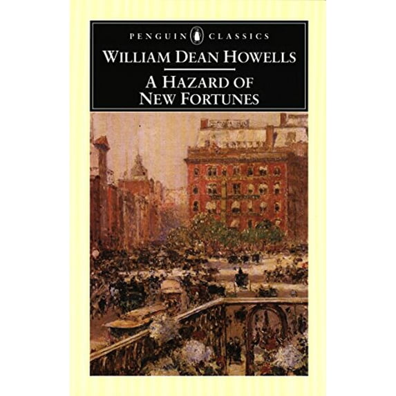 Pre-Owned A Hazard of New Fortunes (Paperback) 9780140439236