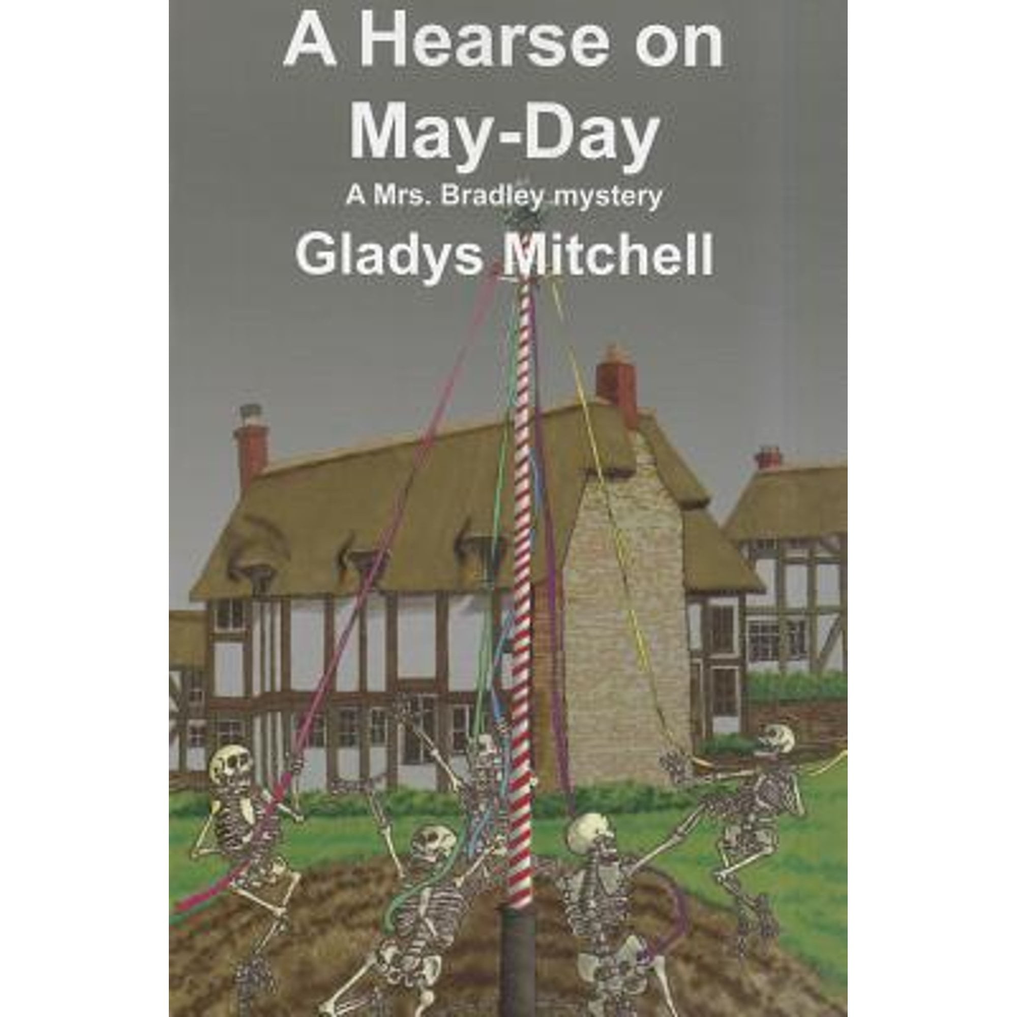 Pre-Owned A Hearse on May-Day (Paperback 9781601870667) by Gladys Mitchell