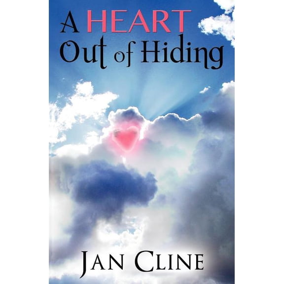 A Heart Out of Hiding (Paperback)