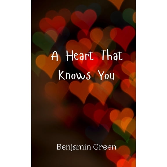 A Heart That Knows You, (Paperback)
