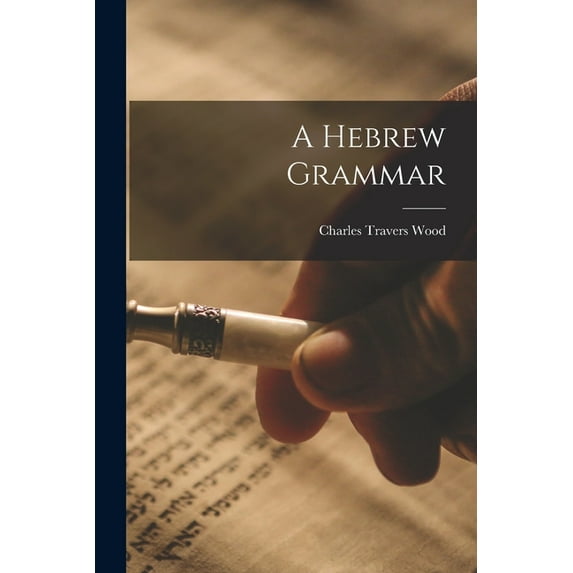A Hebrew Grammar (Paperback)