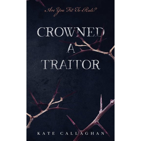 A Hellish Fairytale Crowned A Traitor, (Paperback)