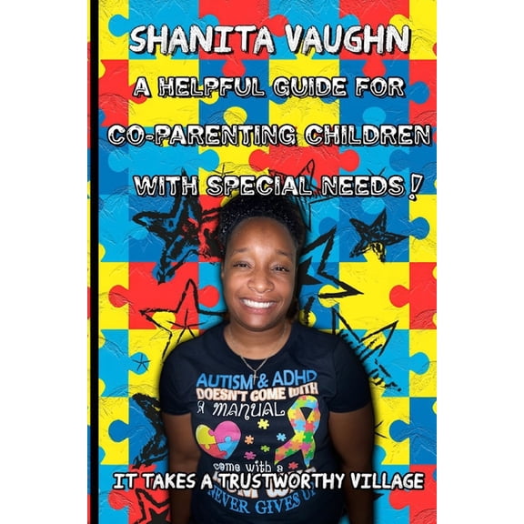 A Helpful Guide For Co- Parenting Children With Special Needs, (Paperback)