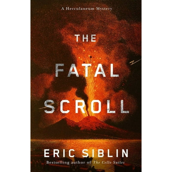 A Herculaneum Mystery The Fatal Scroll: A Herculaneum Mystery, Book 1, (Paperback)