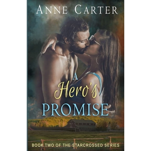 Starcrossed Romance A Hero's Promise, Book 2, (Paperback)
