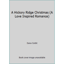 Pre-Owned A Hickory Ridge Christmas (A Love Inspired Romance) (Paperback) 0373787324 9780373787326