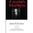 thumbnail image 1 of Pre-Owned A Hidden Madness (Paperback) 0615571549 9780615571546, 1 of 1