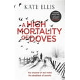 thumbnail image 1 of A High Mortality of Doves, (Paperback), 1 of 1