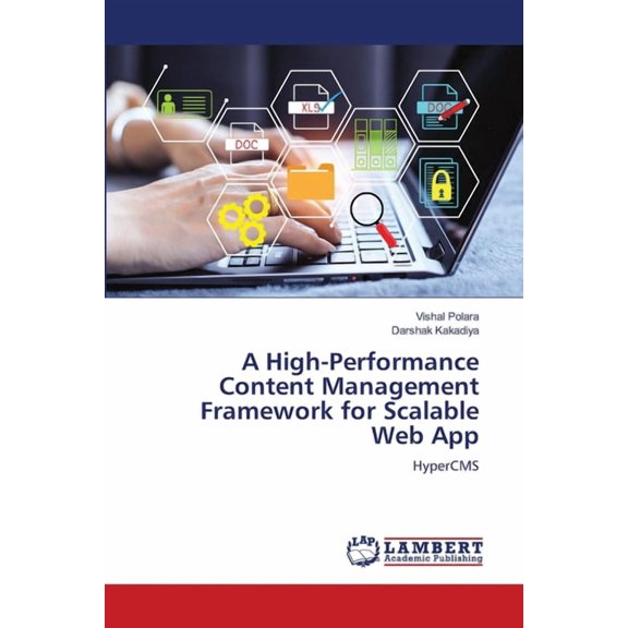 A High-Performance Content Management Framework for Scalable Web App, (Paperback)
