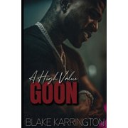 A High Value Goon "A Blake Karrington Collection", Paperback