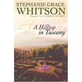 thumbnail image 1 of Pre-Owned A Hilltop in Tuscany (Paperback) 0764229362 9780764229367, 1 of 1