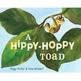 thumbnail image 1 of Pre-Owned A Hippy-Hoppy Toad (Hardcover 9780399556760) by Peggy Archer, 1 of 1