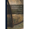 thumbnail image 1 of A History Of Afghanistan Vol. I, (Hardcover), 1 of 1