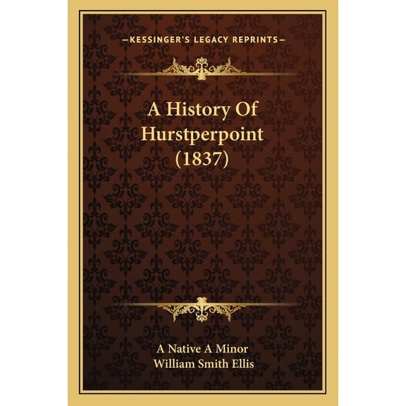 A History Of Hurstperpoint (1837) (Paperback)