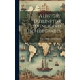thumbnail image 1 of A History Outline for Seventh and Eighth Grades, (Hardcover), 1 of 1