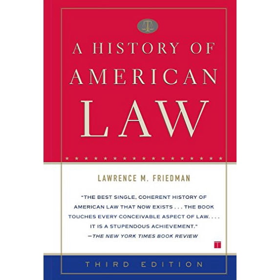 Pre-Owned A History of American Law (Paperback) 0684869888 9780684869889