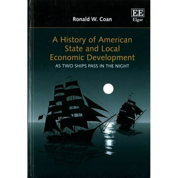 A History of American State and Local Economic Development