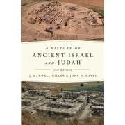 J MAXWELL MILLER; JOHN H HAYES A History of Ancient Israel and Judah, Second Edition (Paperback)