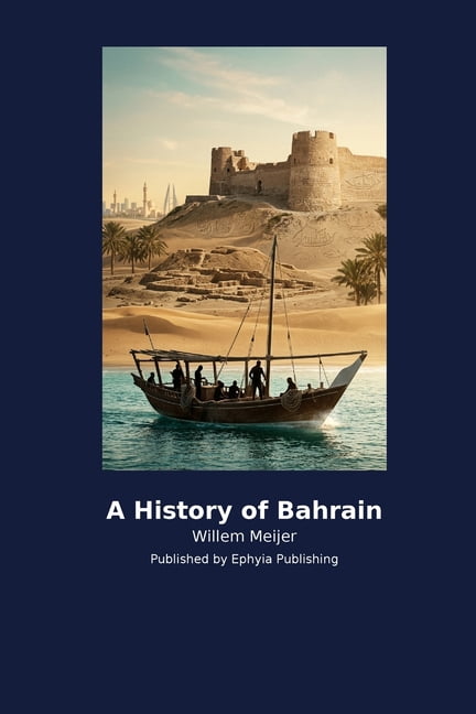 A History of Bahrain, (Paperback)