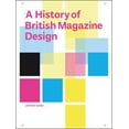 thumbnail image 1 of A History of British Magazine Design (Hardcover), 1 of 1