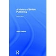 thumbnail image 1 of A History of British Publishing, (Hardcover), 1 of 1