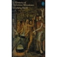 thumbnail image 1 of Pre-Owned A History of Christian Missions (Paperback) 0140206280, 1 of 1