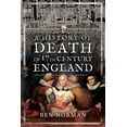 thumbnail image 1 of A History of Death in 17th Century England, 1 of 1