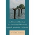 thumbnail image 1 of A History of Ecology and Environmentalism in Spanish American Literature, (Paperback), 1 of 1