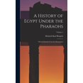 thumbnail image 1 of A History of Egypt Under the Pharaohs (Hardcover), 1 of 1