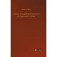 thumbnail image 1 of A History of English Romanticism in the Eighteenth Century (Hardcover), 1 of 1