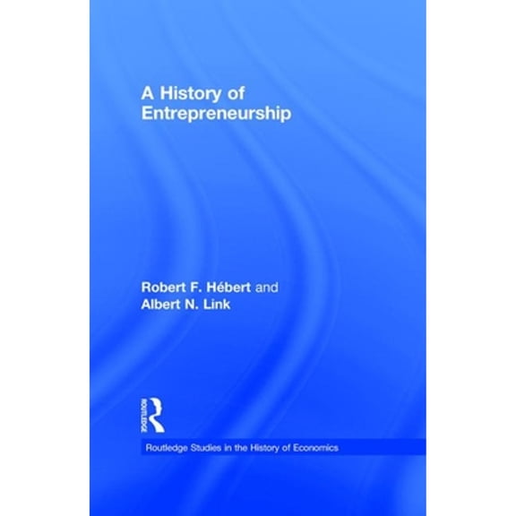 Pre-Owned A History of Entrepreneurship (Paperback) 0415632412 9780415632416