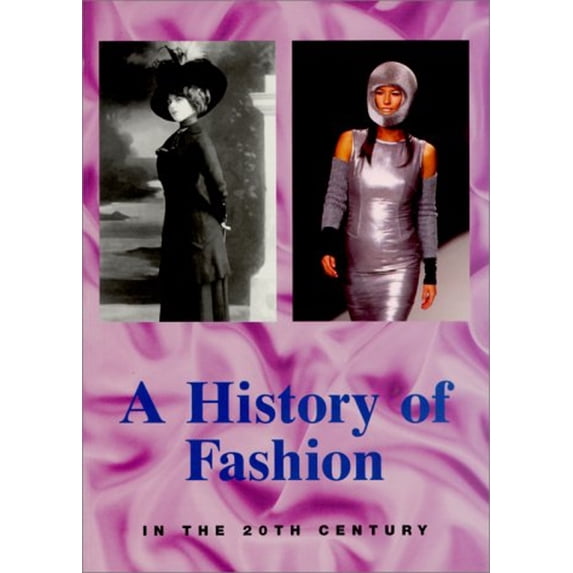 Pre-Owned History of Fashion in the 20th Century Paperback Peter Delius