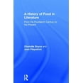 thumbnail image 1 of A History of Food in Literature, (Hardcover), 1 of 1
