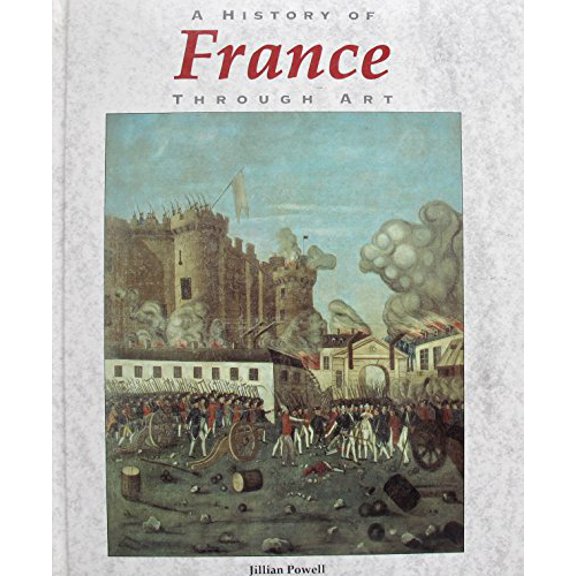 Pre-Owned A History of France Through Art (History Through Art) Paperback