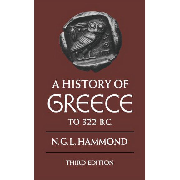 Pre-Owned A History of Greece to 322 B.C. (Paperback) 0198730950 9780198730958