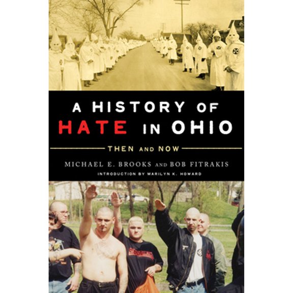 Pre-Owned A History of Hate in Ohio: Then and Now, 9780814258002, 081425800X, Paperback, 1 edition