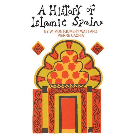 A History of Islamic Spain, (Paperback)