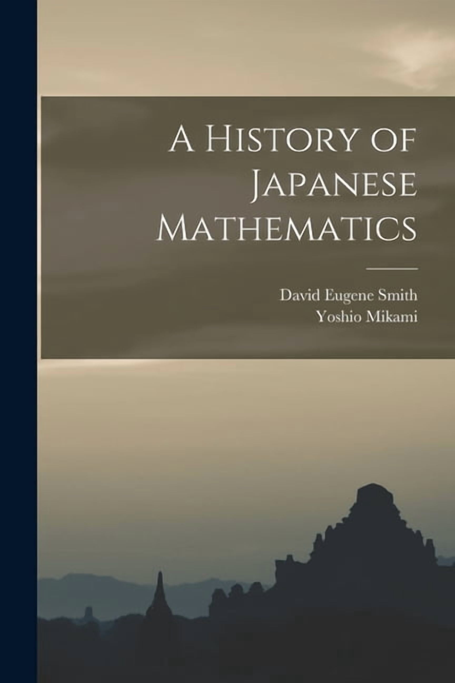 Japanesee Math A History of Japanese Mathematics (Paperback) - Walmart.com