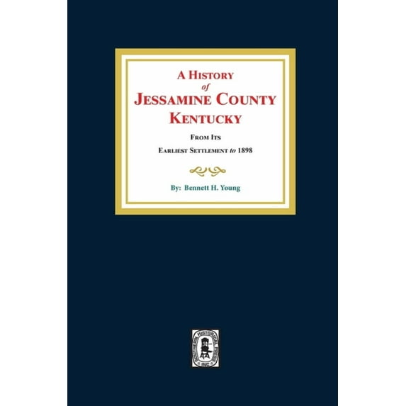 A History of Jessamine County, Kentucky (Paperback)