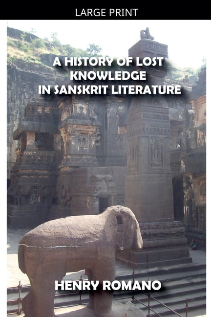 A History of Lost Knowledge in Sanskrit Literature, (Paperback)