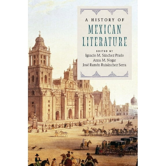A History of Mexican Literature, (Paperback)