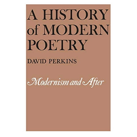Pre-Owned A History of Modern Poetry (Paperback) 0674399471 9780674399471