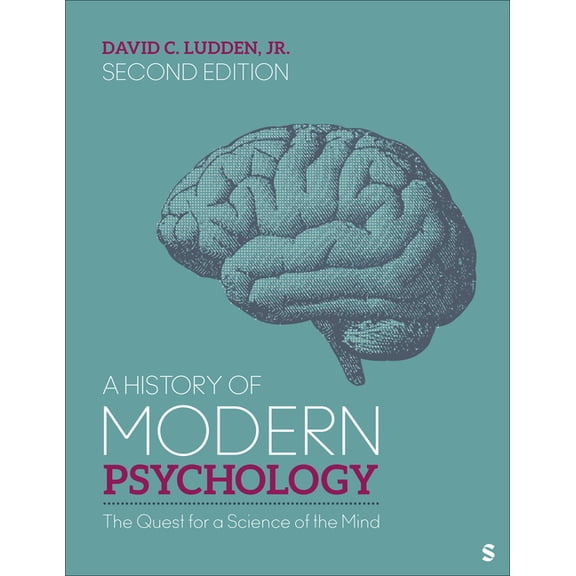A History of Modern Psychology: The Quest for a Science of the Mind, (Paperback)