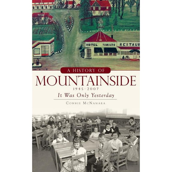 A History of Mountainside, 1945-2007 (Hardcover)