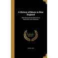 thumbnail image 1 of A History of Music in New England (Hardcover), 1 of 1