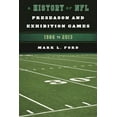 thumbnail image 1 of History of NFL Preseason and Exhibition Games: 1986 to 2013, (Paperback), 1 of 1