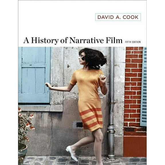 A History of Narrative Film, (Paperback)